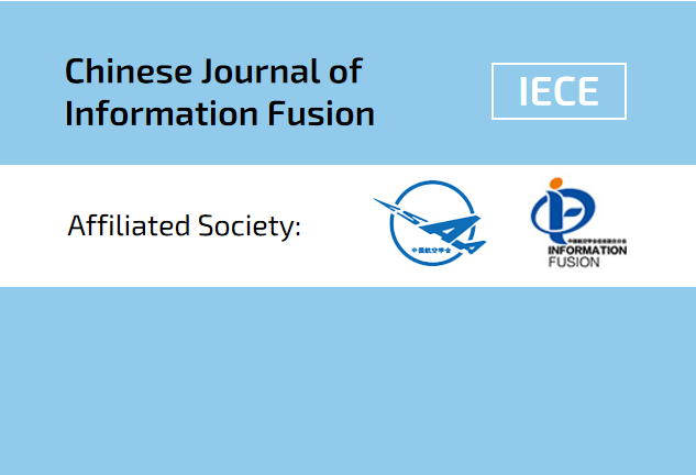 IECE Launches New Journal: Chinese Journal of Information Fusion
